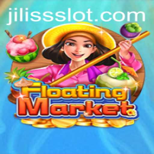 Discover FloatingMarket: A Thrilling Adventure Awaits at JiLiss.COM