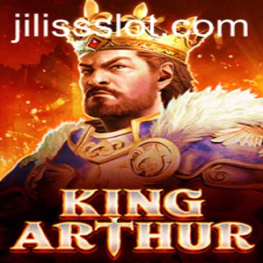 Discover the Legendary World of KingArthur at JiLiss.COM